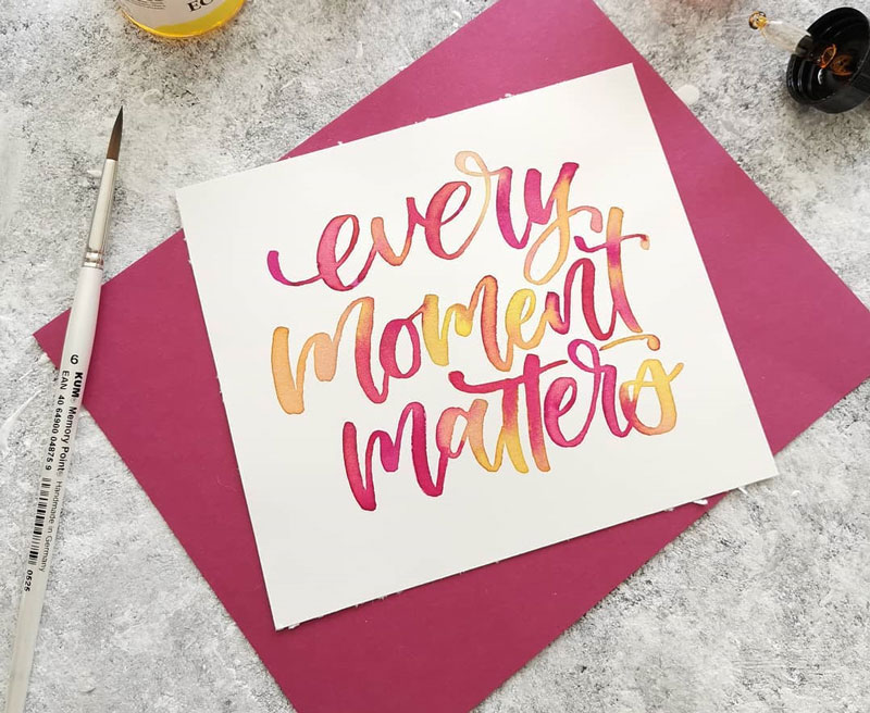 Brush Lettering Spruch: Every moment matters
